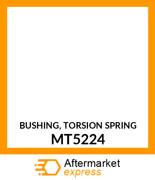 BUSHING, TORSION SPRING MT5224