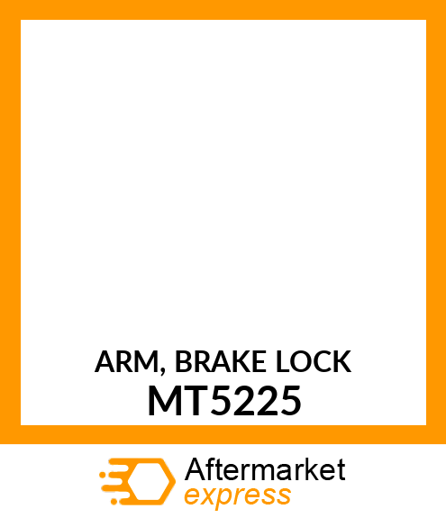 ARM, BRAKE LOCK MT5225