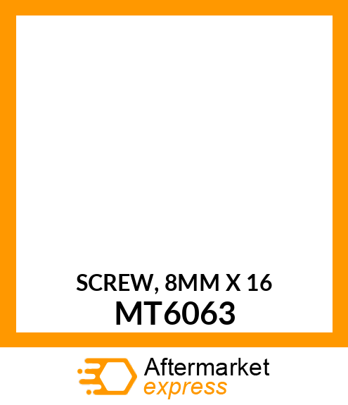 SCREW, 8MM X 16 MT6063