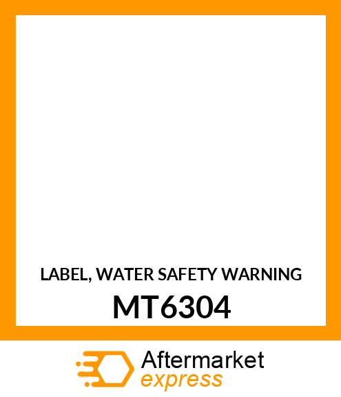 LABEL, WATER SAFETY WARNING MT6304