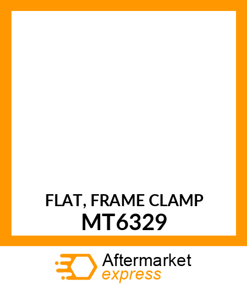 FLAT, FRAME CLAMP MT6329