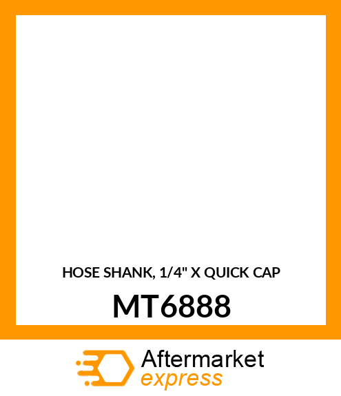 HOSE SHANK, 1/4" X QUICK CAP MT6888