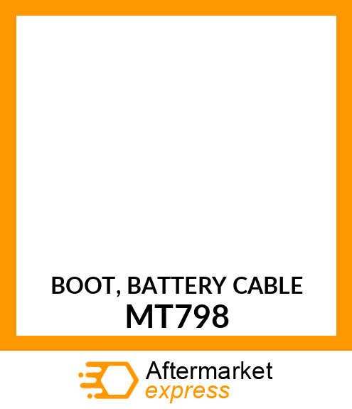 BOOT, BATTERY CABLE MT798