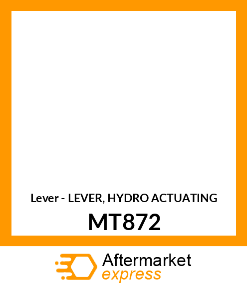 Lever - LEVER, HYDRO ACTUATING MT872