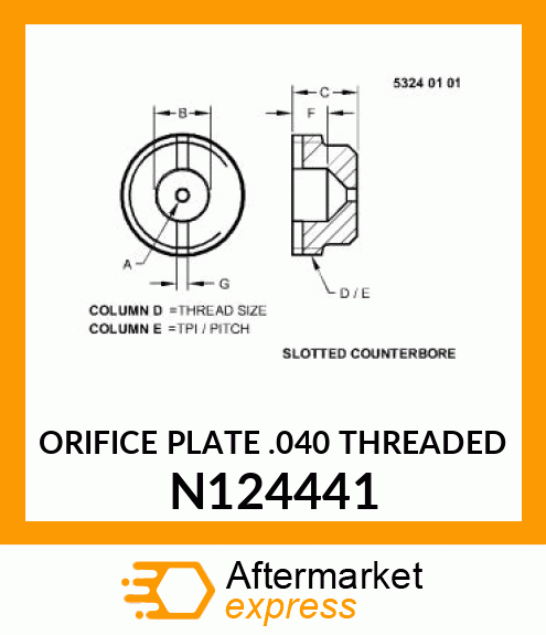 ORIFICE PLATE .040 THREADED N124441