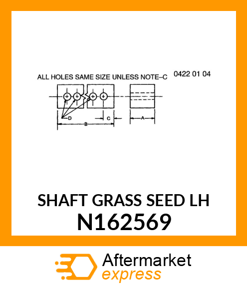 SHAFT GRASS SEED LH N162569