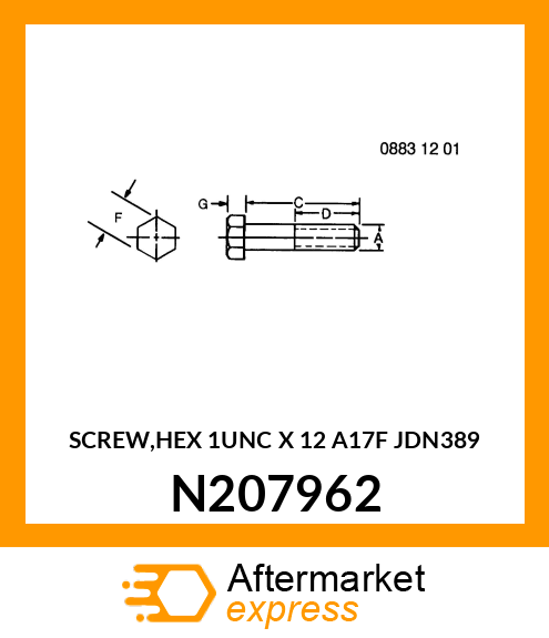 SCREW,HEX 1UNC X 12 A17F JDN389 N207962