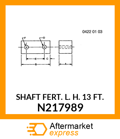 SHAFT FERT. L. H. 13 FT. N217989