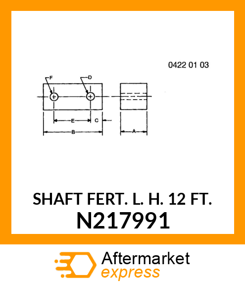 SHAFT FERT. L. H. 12 FT. N217991