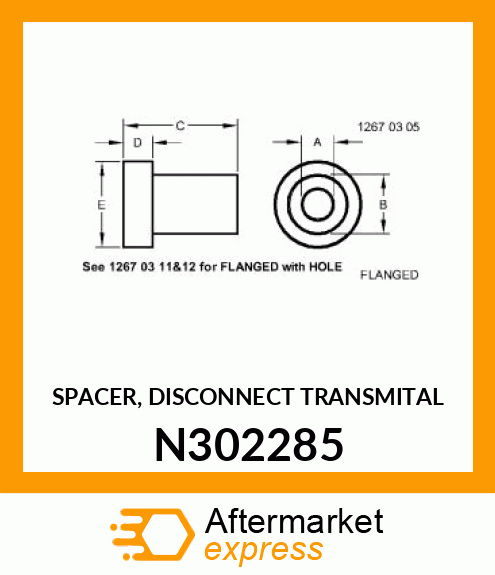 SPACER, DISCONNECT TRANSMITAL N302285