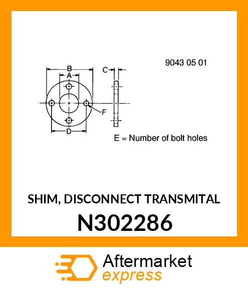 SHIM, DISCONNECT TRANSMITAL N302286