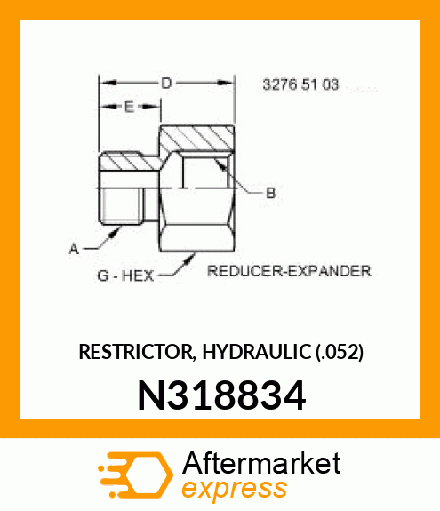 RESTRICTOR, HYDRAULIC (.052) N318834