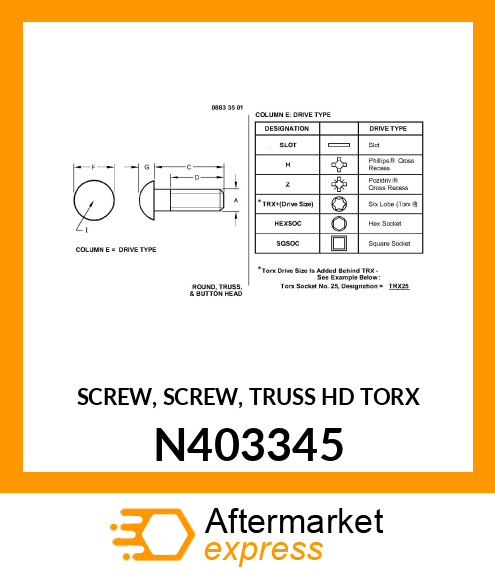 SCREW, SCREW, TRUSS HD TORX N403345