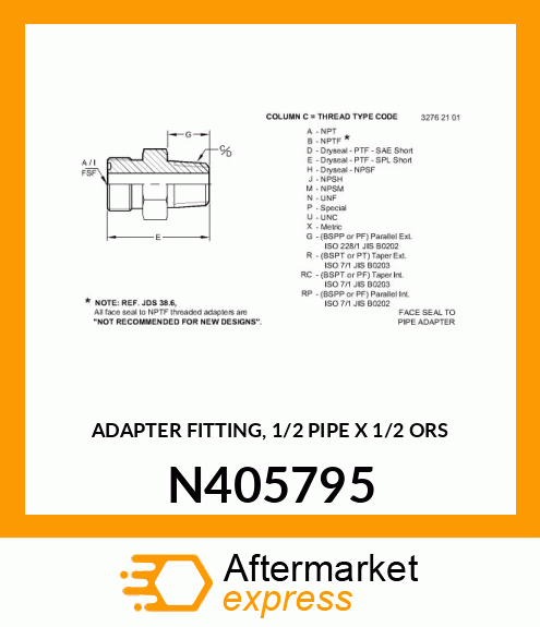 ADAPTER FITTING, 1/2 PIPE X 1/2 ORS N405795