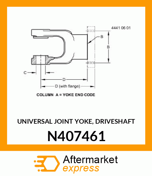 UNIVERSAL JOINT YOKE, DRIVESHAFT N407461