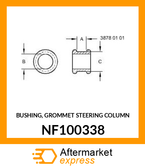 BUSHING, GROMMET STEERING COLUMN NF100338