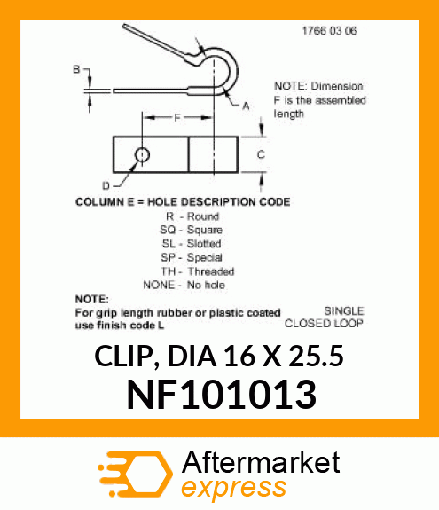 CLIP, DIA 16 X 25.5 NF101013