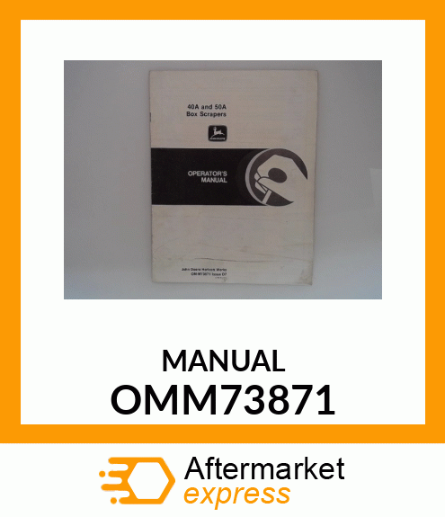 Operator's Manual - 40A/50A BOX SCRAPERS OMM73871