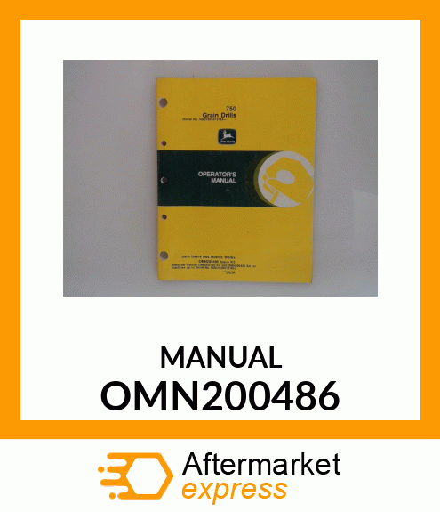 Operator's Manual - OP MAN,750 GRAIN DRILL OMN200486