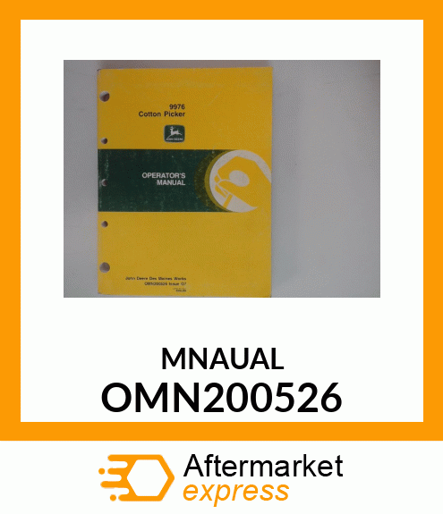 Operator's Manual - OPMAN:9976 COTTON PICKER SN -004000 OMN200526