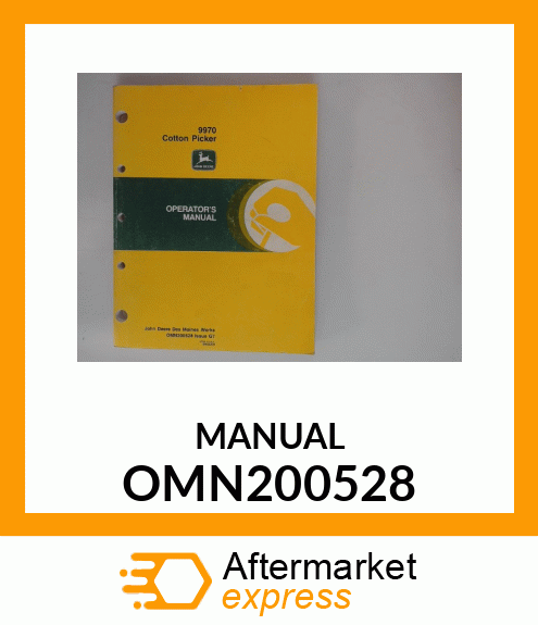 Operator's Manual - OP MAN: 9970 COTTON PICKER OMN200528