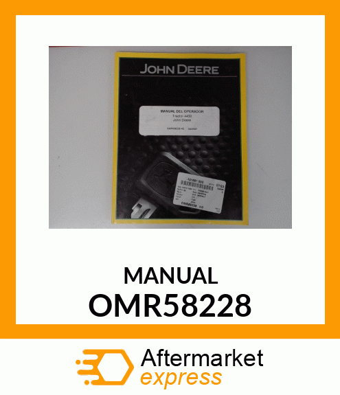 Operator's Manual - OP MAN,SP#4430 TRACTOR OMR58228