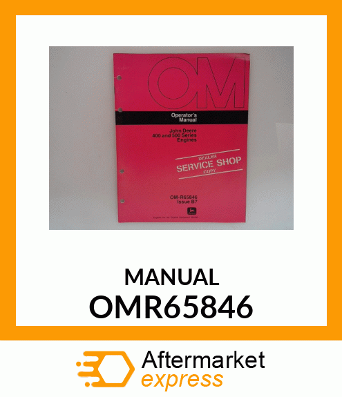 Operator's Manual - OP MAN: #400/500 OEM ENGINES OMR65846