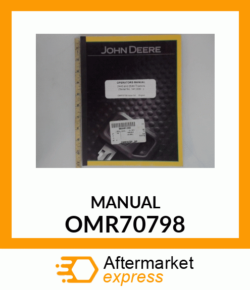 Operator's Manual - OP MAN,2440/2640 TRACTORS OMR70798