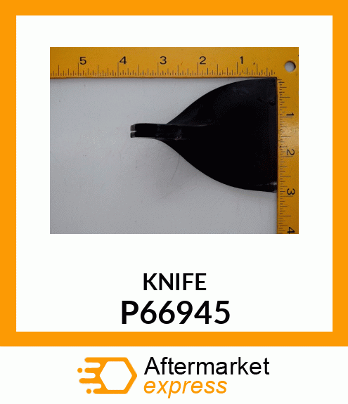 KNIFE, BLADE P66945