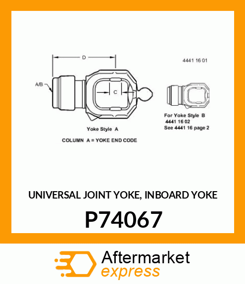 UNIVERSAL JOINT YOKE, INBOARD YOKE P74067