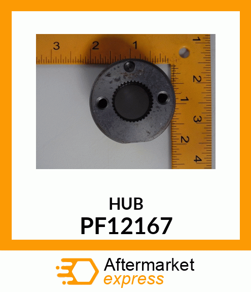 HUB, HUB, TAPERED SPLINE PF12167