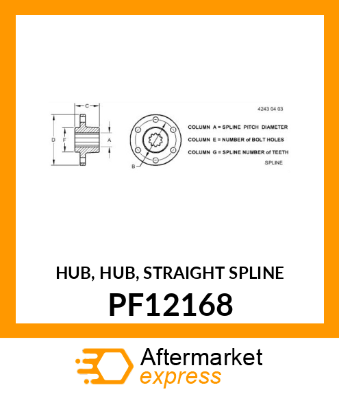 HUB, HUB, STRAIGHT SPLINE PF12168