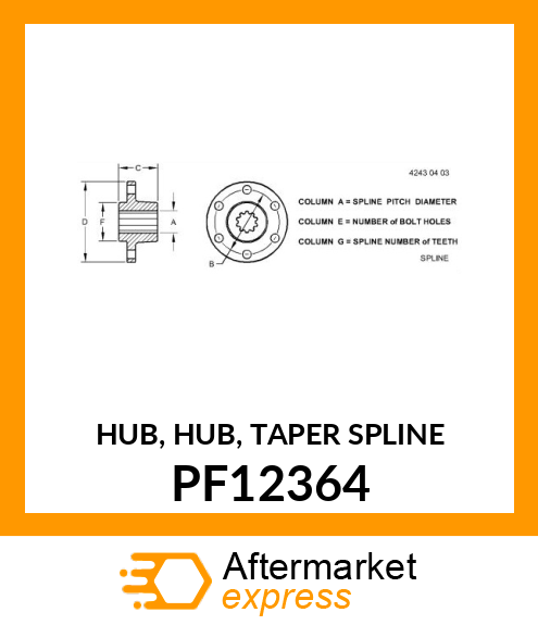 HUB, HUB, TAPER SPLINE PF12364