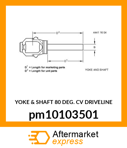 YOKE amp; SHAFT 80 DEG. CV DRIVELINE pm10103501