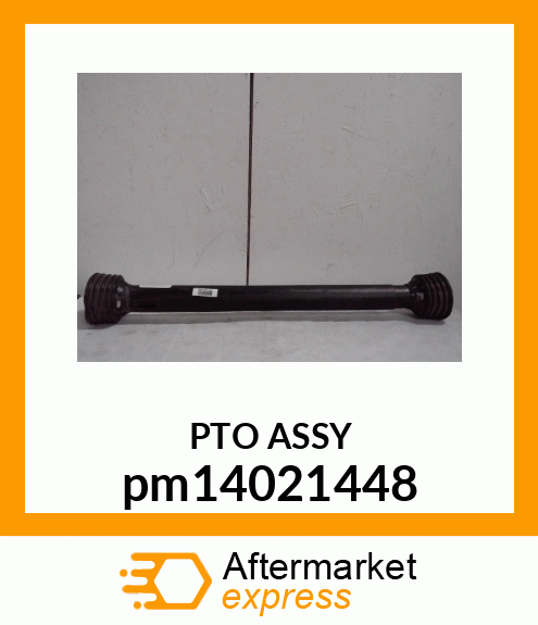 DRIVE LINE ASSY. W/ CROSSES pm14021448