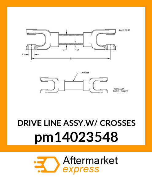 DRIVE LINE ASSY.W/ CROSSES pm14023548