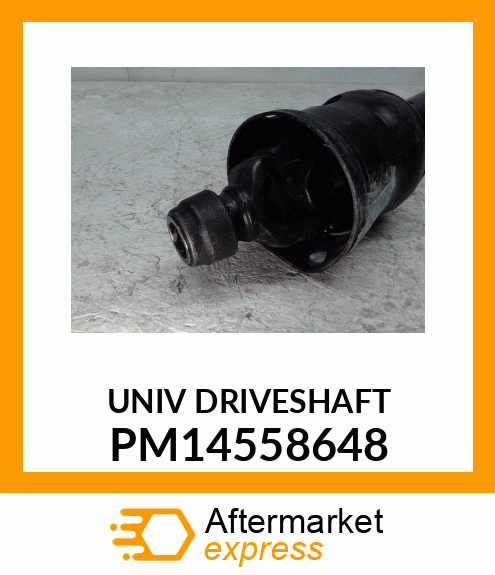 Universal Driveshaft - UNIVERSAL DRIVESHAFT PM14558648