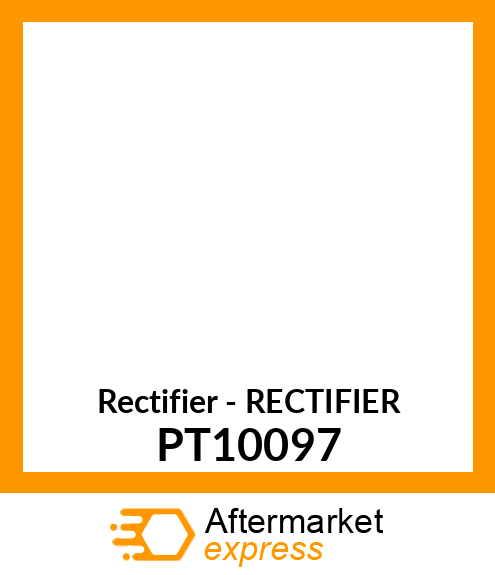 Rectifier - RECTIFIER PT10097