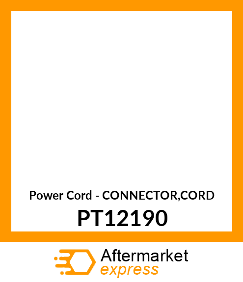 Power Cord - CONNECTOR,CORD PT12190