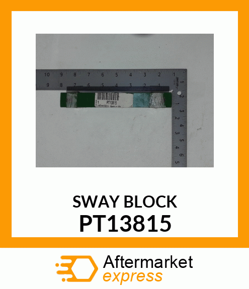 Sway Block PT13815