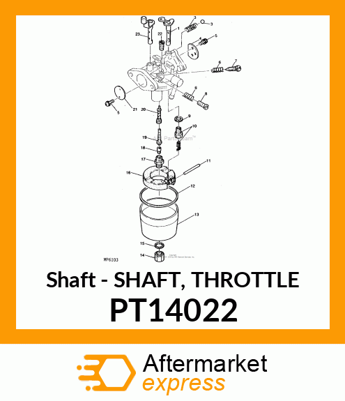 Shaft - SHAFT, THROTTLE PT14022