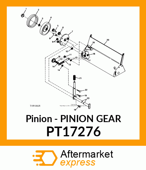 Pinion - PINION GEAR PT17276