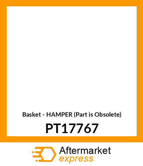 Basket - HAMPER (Part is Obsolete) PT17767