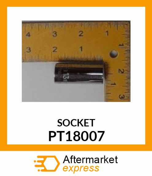 SOCKET, 13MM 12 PT. DEEP, 3/8" DR. PT18007