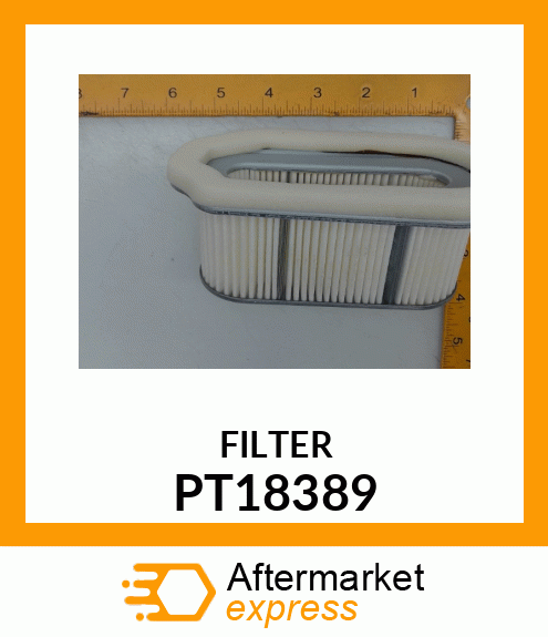 ELEMENT, AIR FILTER PT18389