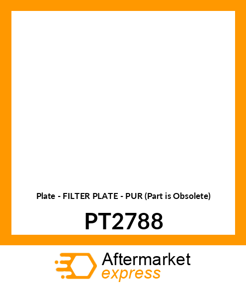 Plate - FILTER PLATE - PUR (Part is Obsolete) PT2788