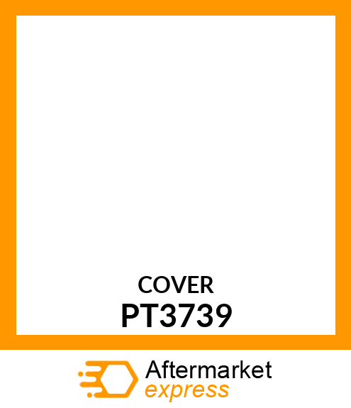 Cover - COVER, FUEL PUMP-PUR PT3739