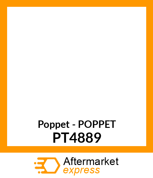 Poppet - POPPET PT4889