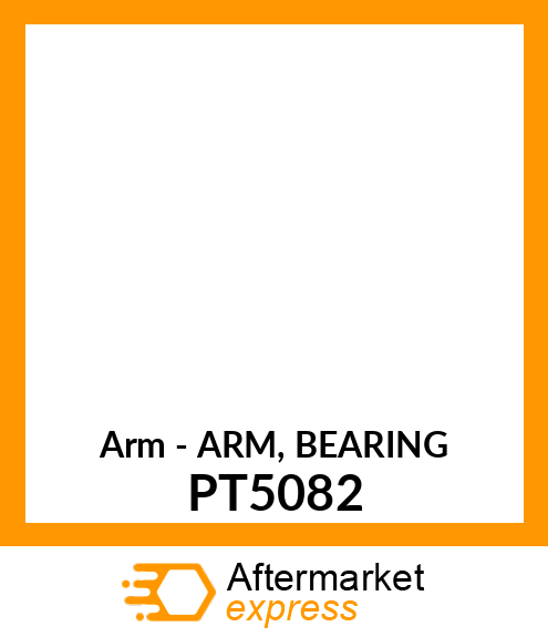 Arm - ARM, BEARING PT5082