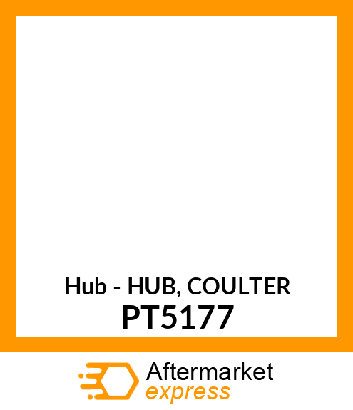 Hub - HUB, COULTER PT5177